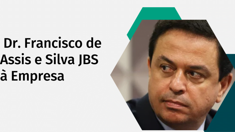 Dr. Francisco de Assis e Silva JBS